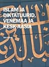 Islam ja diktatuurid, Venemaa ja Kesk-Aasia