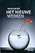 Aan de slag met Het Nieuwe Werken