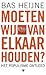 Moeten wij van elkaar houden? Het populisme ontleed by Bas Heijne