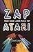 Zap!: The Rise and Fall of ...