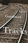 Tracks by Eric D. Goodman