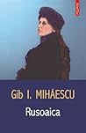 Rusoaica by Gib I. Mihăescu