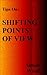 Shifting Points of View