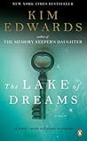 The Lake of Dreams by Kim Edwards