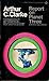 Report on Planet Three and Other Speculations by Arthur C. Clarke