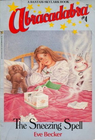 The Sneezing Spell (Abracadabra, #4)