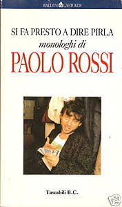 Si fa presto a dire pirla (Paperback)