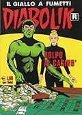 Diabolik R n. 531: Colpo al casinò