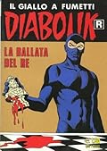 Diabolik R n. 529: La ballata del re