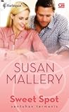 Sweet Spot by Susan Mallery