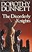 The Disorderly Knights (The Lymond Chronicles, #3)