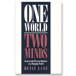 One World, Two Minds: Eastern and Western Outlooks in a Changing World