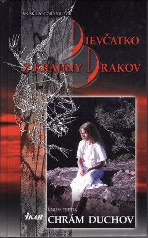Chrám duchov (Dievčatko z Krajiny Drakov, #3)
