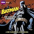 Batman: The Lazarus Syndrome