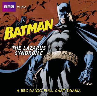 Batman: The Lazarus Syndrome