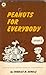 Peanuts for Everybody by Charles M. Schulz Peanuts for Everybody by Charles M. Schulz