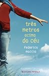 Três Metros Acima do Céu by Federico Moccia