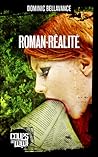 Roman-réalité by Dominic Bellavance
