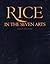Rice in the Seven Arts