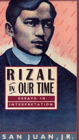 Rizal in Our Time: Essays in Interpretation (Paperback)