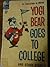 Yogi Bear Goes to College