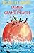 James and the Giant Peach by Roald Dahl