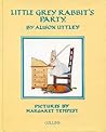Little Grey Rabbit's Party