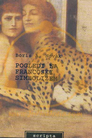 Pogledi na francoski simbolizem (Paperback)