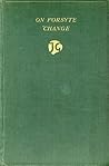 On Forsyte 'Change (The Forsyte Chronicles, #6.5)