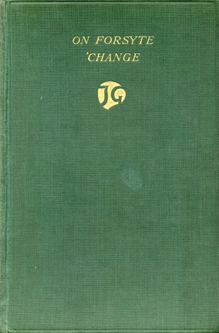 On Forsyte 'Change (The Forsyte Chronicles, #6.5)