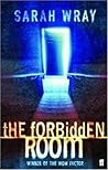 The Forbidden Room by Sarah  Wray