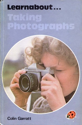 Taking Photographs (Learnabout)