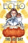 Echo by Terry Moore Echo by Terry Moore