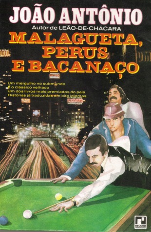 Malagueta, Perus e Bacanaço (Paperback)