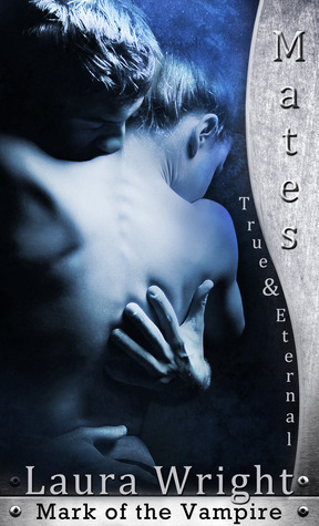 Mates: True and Eternal (ebook)