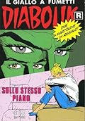 Diabolik R n. 542: Sullo stesso piano