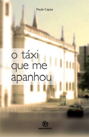 O táxi que me apanhou (Paperback)