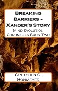 Breaking Barriers - Xander's Story
