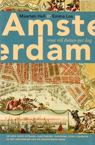 Amsterdam voor vijf duiten per dag