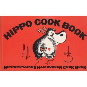 Hippo Cook Book: Hippopotamus Hamburger Cook Book