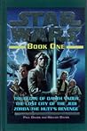 Star Wars, Book One: The Glove of Darth Vader; The Lost City of the Jedi; Zorba the Hutt's Revenge (Star Wars: Jedi Prince #1-3)