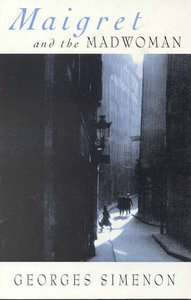Maigret and the Madwoman