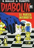 Diabolik R n. 549: La partita interrotta