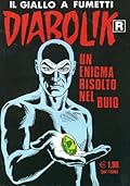 Diabolik R n. 548: Un enigma risolto nel buio