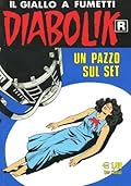 Diabolik R n. 546: Un pazzo sul set