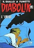 Diabolik R n. 544: L'erede