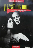 I lyst og død: Fra Frankenstein til splatterfilm (Unknown Binding)