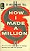 How I Made a Million