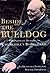 Beside the Bulldog The Intimate Memoirs of Churchill's Bodyguard by Walter Thompson