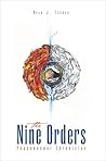 The Nine Orders by Ivan J. Torres The Nine Orders by Ivan J. Torres